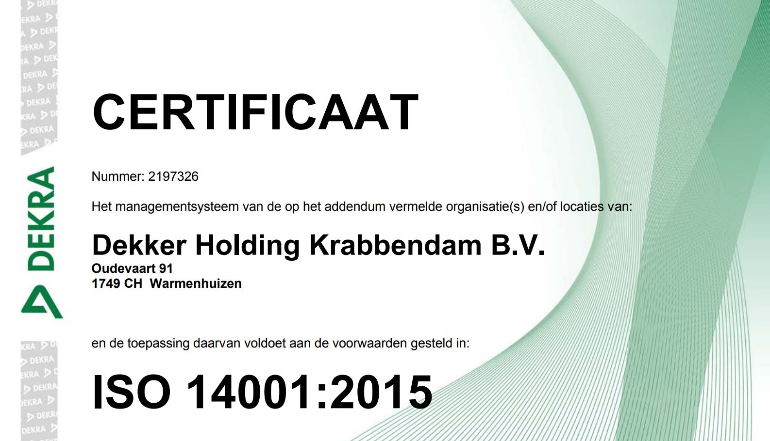 Certificaten K Dekker Bv